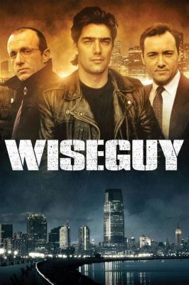  ¿Wiseguy - Un thriller mafioso lleno de giros inesperados y un elenco inolvidable?